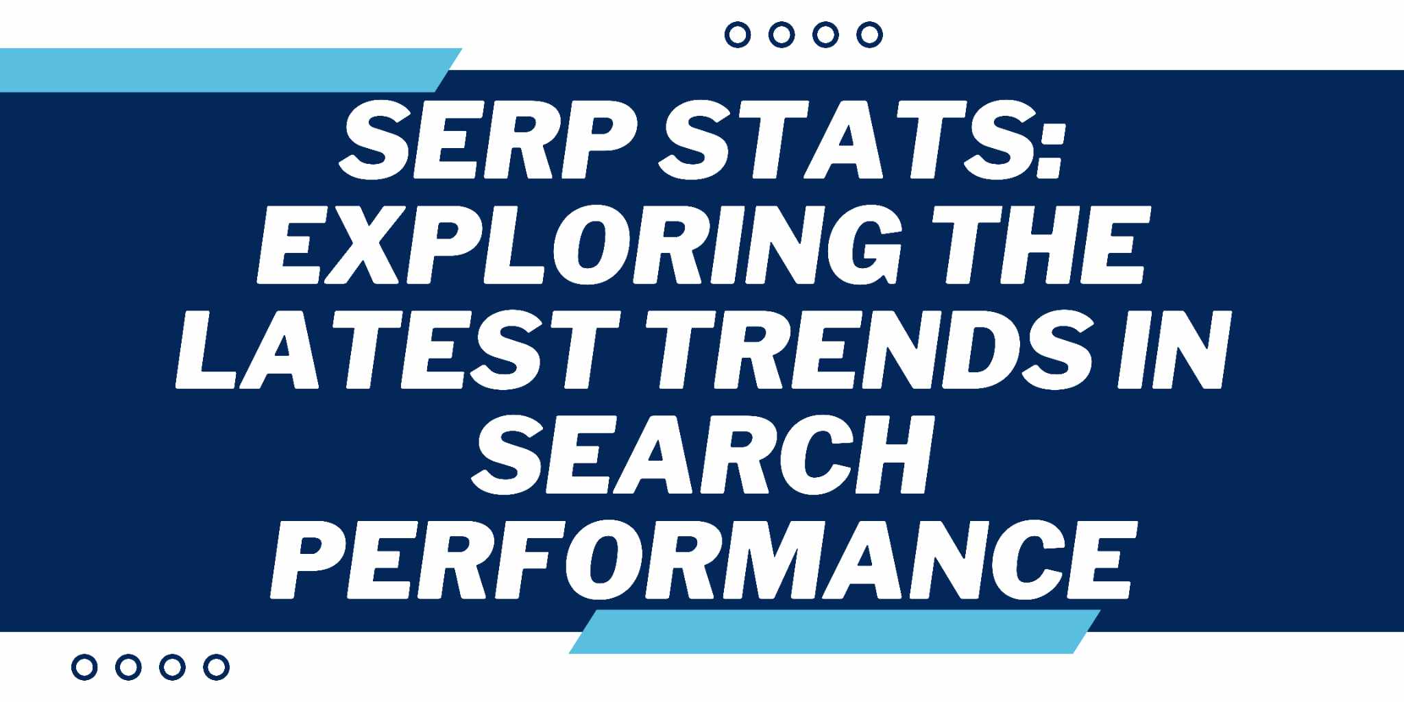 Featured image for Serp Stats: Exploring the Latest Trends in Search Performance